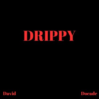 Drippy lyrics | Boomplay Music