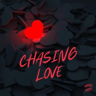 Chasing Love