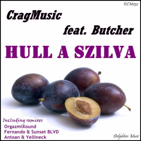 Hull A Szilva ft. Butcher | Boomplay Music