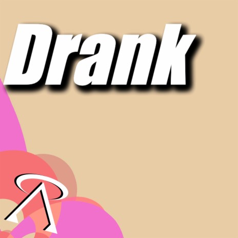 Drank | Boomplay Music