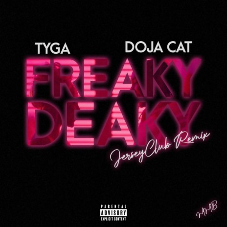 Freaky Deaky (JerseyClub Remix) | Boomplay Music