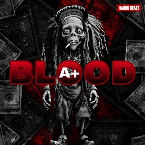 BLOOD A+ (Motivational Rap Instrumental) | Boomplay Music