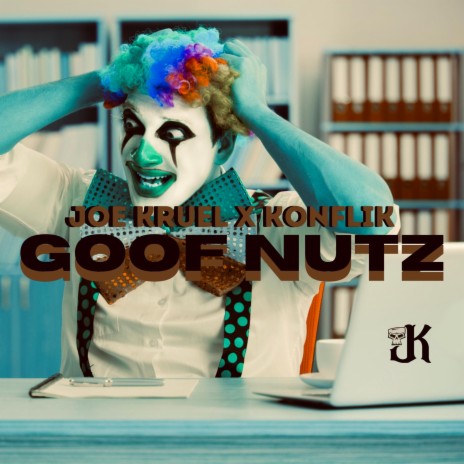 Goof Nutz ft. KONFLIK | Boomplay Music