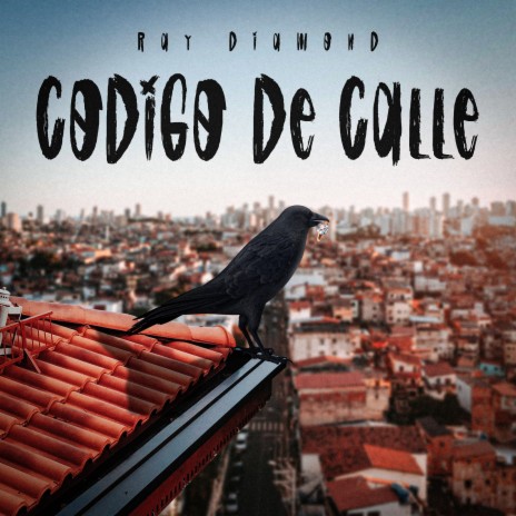 Código De Calle | Boomplay Music