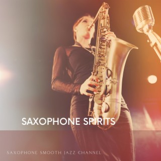 Saxophone Spirits: the Jazz Collection