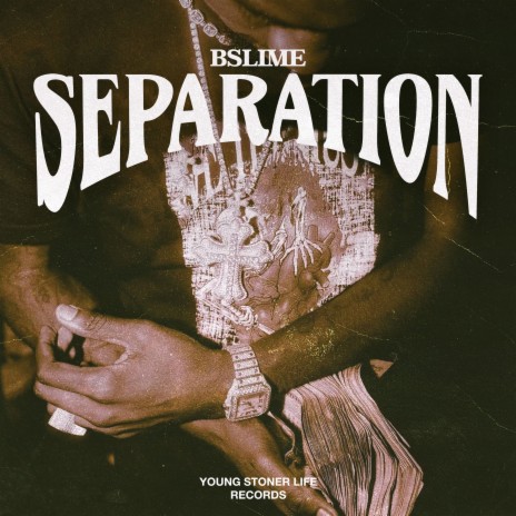 Separation ft. Young Stoner Life | Boomplay Music