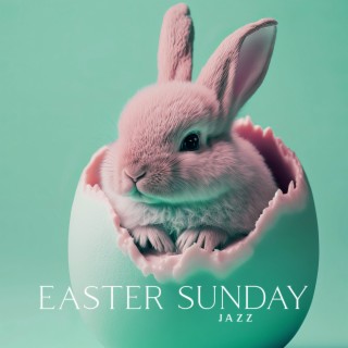 Easter Sunday Jazz