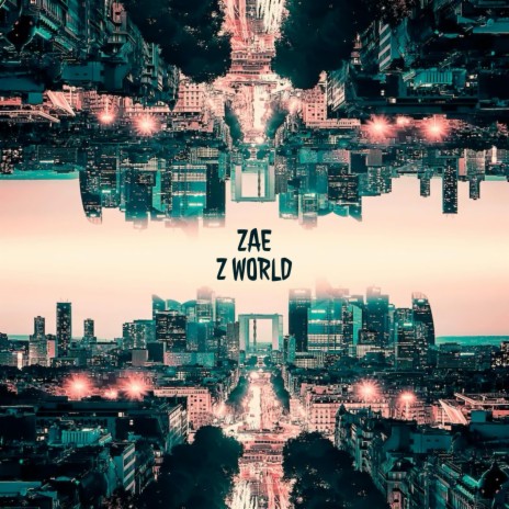 Z WORLD | Boomplay Music