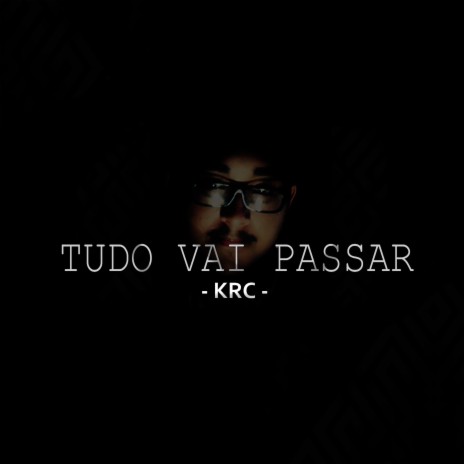 Tudo Vai Passar | Boomplay Music