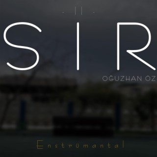 Sır - II