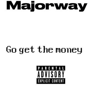 Go get the money (Radio Edit)