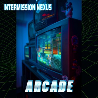 Intermission Nexus