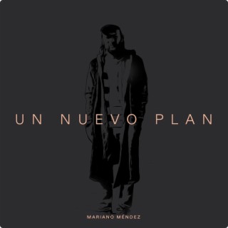 Un nuevo plan