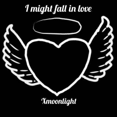 I might fall in love | Boomplay Music