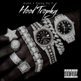 Hood Trophy Extend (Swag Da P Remix)