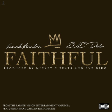 Faithful ft. EVE Dido & Earned Vision Entertainment | Boomplay Music