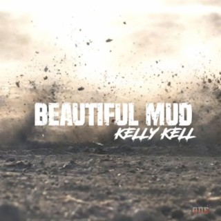 Beautiful Mud