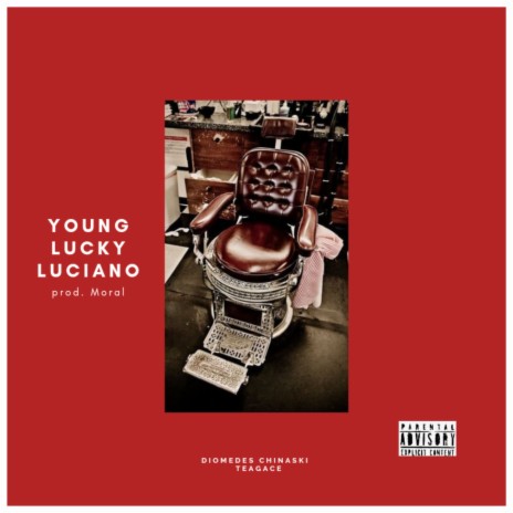 Young Lucky Luciano ft. Teagacê | Boomplay Music