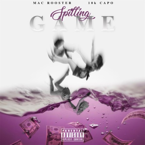 Spilling Game ft. 10kCapo