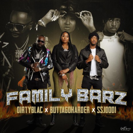 Family Barz ft. Dirty Blac & SSJDodi