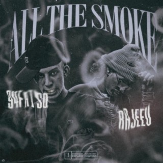 All The Smoke (feat. Rajeev)