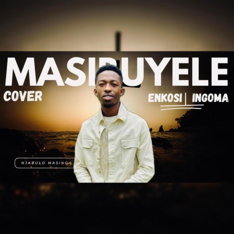 Masibuyele Nkosini | Boomplay Music