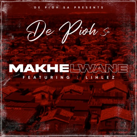 Makhelwane ft. LIHLE | Boomplay Music