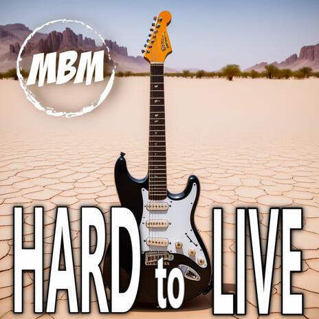 Hard to Live (Live)