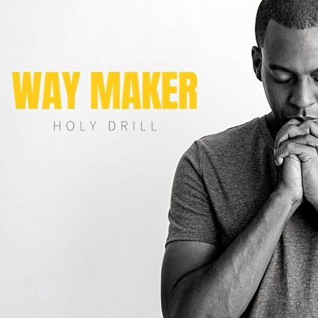 Way Maker | Boomplay Music