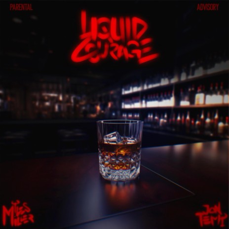 Liquid Courage ft. Jon Temy | Boomplay Music