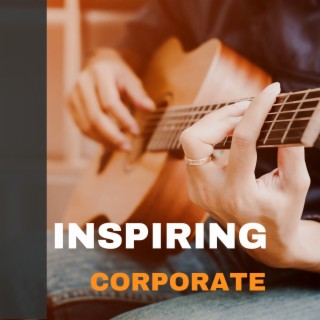 Uplifting Inspiring Corporate