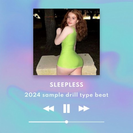 SLEEPLESS (2024 sample drill type beat) | Boomplay Music