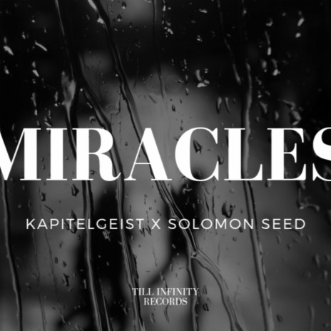 Miracles ft. Solomon Seed | Boomplay Music