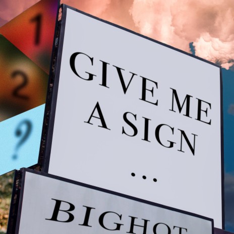 Give Me A Sign