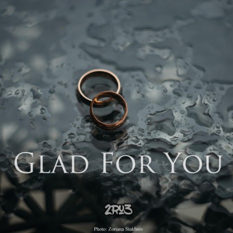 Glad for You | Boomplay Music