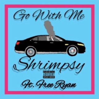 Go With Me ft. Free Ryan lyrics | Boomplay Music