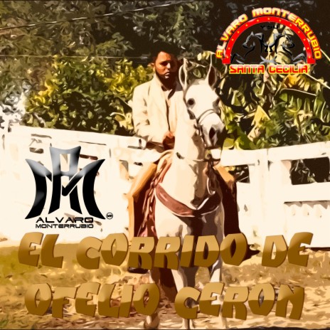 El Corrido de Ofelio Ceron | Boomplay Music