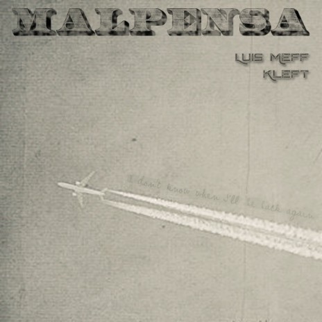 Malpensa ft. Kleft | Boomplay Music