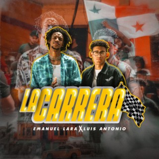 La carrera ft. Luis Antonio.w lyrics | Boomplay Music