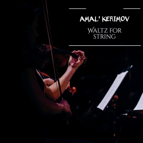 Waltz for String | Boomplay Music