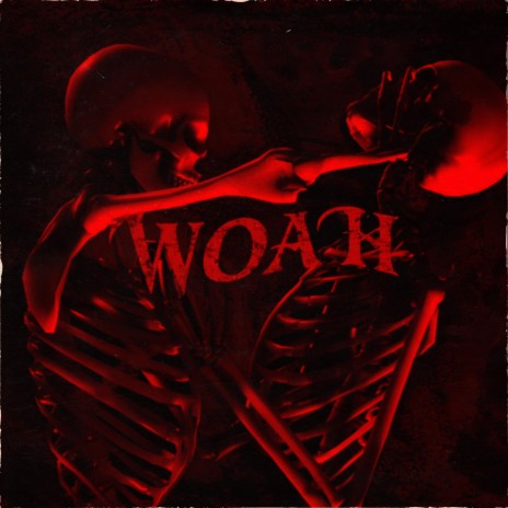 WOAH | Boomplay Music