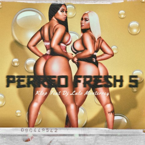 Perreo Fresh 5 ft. Klop | Boomplay Music