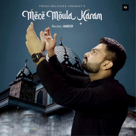 Mere Moula Karam | Boomplay Music