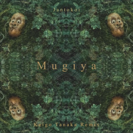 Mugiya (Keigo Tanaka Beat mix) ft. Jantokoi