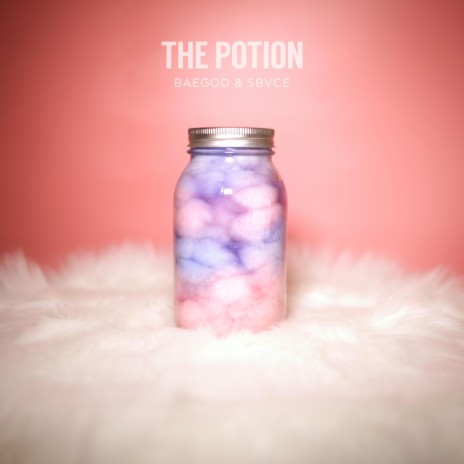 The Potion ft. Sbvce
