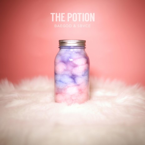 The Potion ft. Sbvce | Boomplay Music