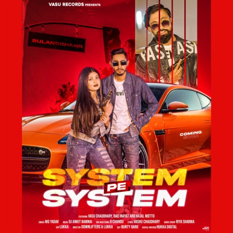 System Pe System ft. Vasu Chaudhary | Boomplay Music