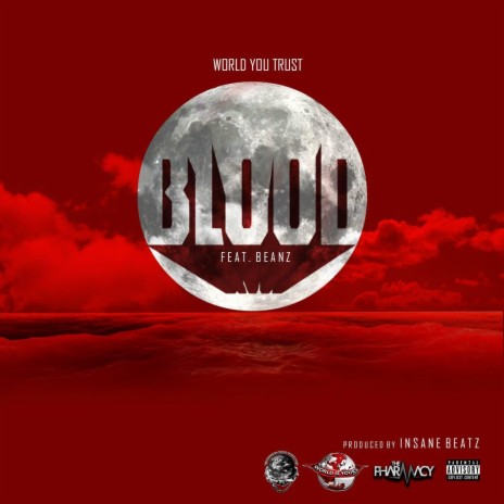 Blood ft. Beanz | Boomplay Music