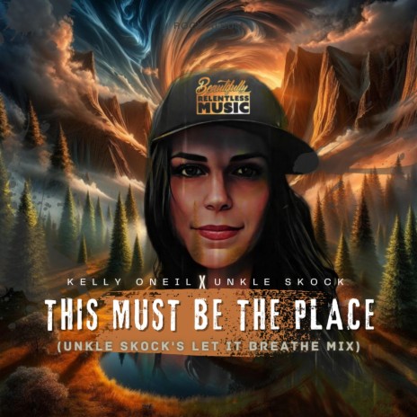 This Must Be the Place (Unkle Skock's Let it Breathe Mix) ft. Kelly O'neil | Boomplay Music