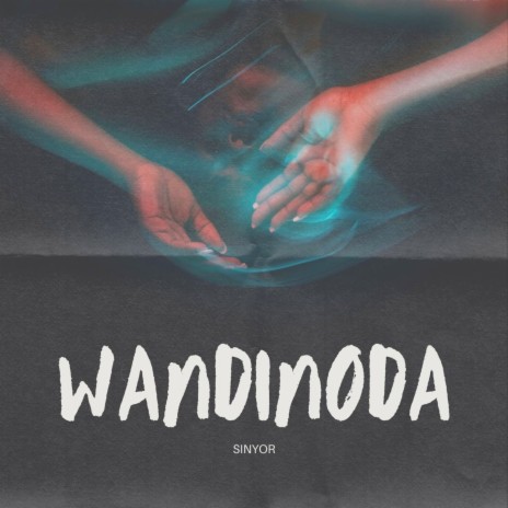 Wandinoda | Boomplay Music